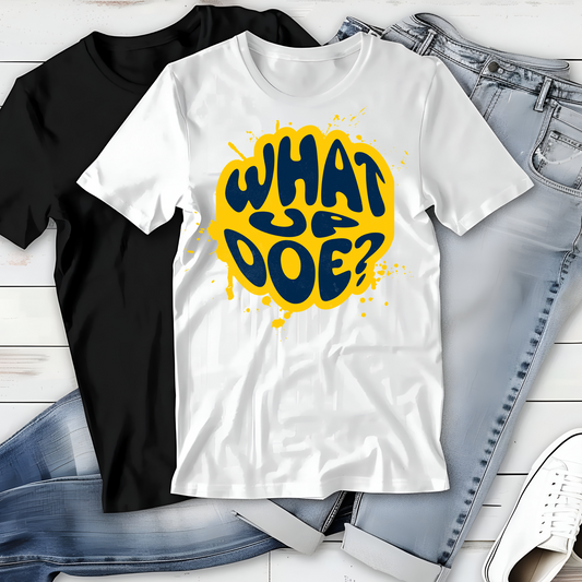 What Up Doe? Unisex T-Shirt - Blue & Yellow