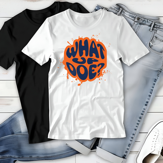 What Up Doe Unisex T-Shirt Orange & Blue