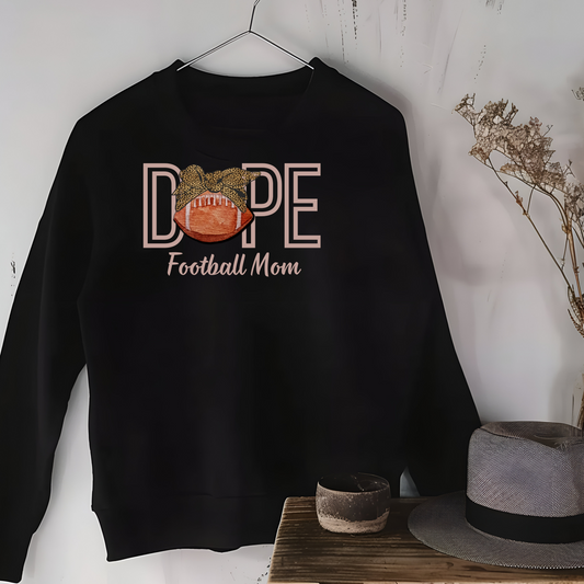 Dope Football Mom Sweatshirt