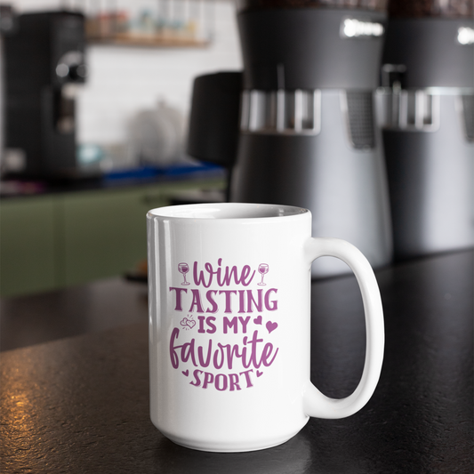 Wine Is My Favorite Sport Mug 15oz