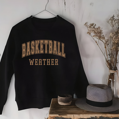 Basketball Weather Sweatshirt