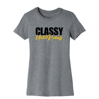 Classy Until Kickoff Crew Neck T-Shirt